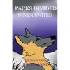 Packs Divided Never United - Paperback