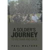 A Soldier's Journey to Vietnam and Back - Hardcover