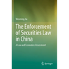 The Enforcement of Securities Law in China: A Law and Economics Assessment - Paperback