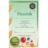 Plainfolk: Stories from the Farm about the Impact German-Russian Farmers and Planer Colonists had on Two Countries and Seven Generations - Hardcover