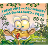 There Was an Old Monkey Who Swallowed a Frog - Hardcover