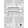 Algorithmic Authenticity: An Overview - Paperback