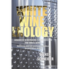 White Wine Enology: Advanced Winemaking Strategies for Fine White Wines: Optimizing Shelf Life and Flavor Stability of Unoaked White Wines - Hardcover