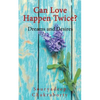Can Love Happen Twice? - Paperback