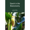 Starch in the Bioeconomy - Paperback
