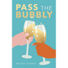 Pass the Bubbly - Paperback