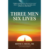 Three Men Six Lives - Paperback