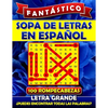 Fantástico Sopa de Letras en Espanol Letra Grande: Spanish Word Search Books for Adults (Large Print). Sopa de Letras Para Adultos. Word Search Espano - Paperback
