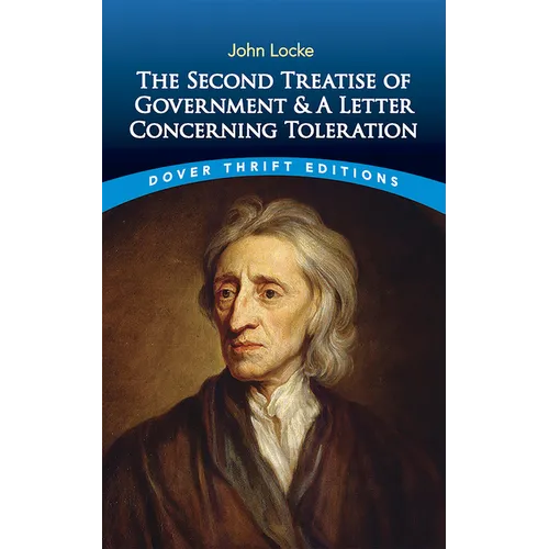 The Second Treatise of Government and a Letter Concerning Toleration - Paperback