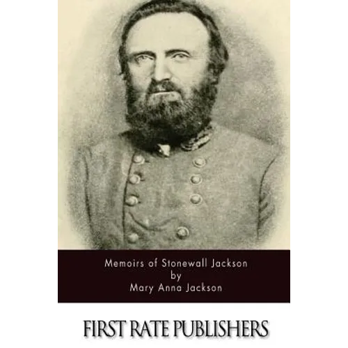 Memoirs of Stonewall Jackson - Paperback