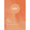 The Primacy of Love - Paperback