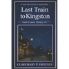 Last Train to Kingston - Paperback