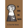 To Hide the Truth - Paperback