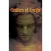 Children of Lucifer: The Origins of Modern Religious Satanism - Hardcover