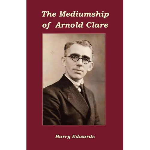 The Mediumship of Arnold Clare - Paperback