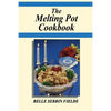 The Melting Pot Cookbook: A Jewish Grandmother's Stories and Good Old Recipes From the Good Old Days - Paperback