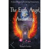 The Earth Angel Awakening - Paperback