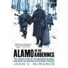 Alamo in the Ardennes: The Untold Story of the American Soldiers Who Made the Defense of Bastogne Possible - Paperback