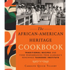 African-American Heritage Cookbook: Traditional Recipes and Fond Remembrances from Alabama's Renowned Tuskegee Institute - Hardcover