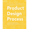 Product Design Process: The manual for Digital Product Design and Product Management - Paperback