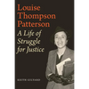 Louise Thompson Patterson: A Life of Struggle for Justice - Paperback