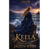 Keela: A Celtic Fairy Tale Romance - Paperback