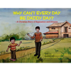 Why Can't Every Day Be Daddy Day?: A Christian Story of Separation & Divorce - Paperback