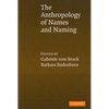 An Anthropology of Names and Naming - Hardcover