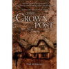 The Crown Post: One medieval house: centuries of history, stories & adventures. A 500 year old house reveals its secrets. Book 1: 1485-1660 - Paperback