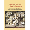 Sepher Raziel: Liber Salomonis: a 16th century Latin & English grimoire - Paperback