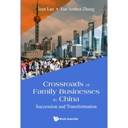 Crossroads of Family Businesses in China - Hardcover