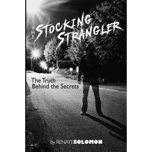The Stocking Strangler: The Truth behind the Secrets - Paperback
