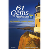 61 Gems on Highway 61: Your Guide to Minnesota's North Shore, from Well-Known Attractions to Best-Kept Secrets - Paperback