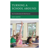 Turning a School Around: Key Considerations for Real Success - Paperback