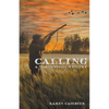 Calling - Paperback