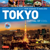 Tokyo - Capital of Cool: Tokyo's Most Famous Sights from Asakusa to Harajuku - Hardcover