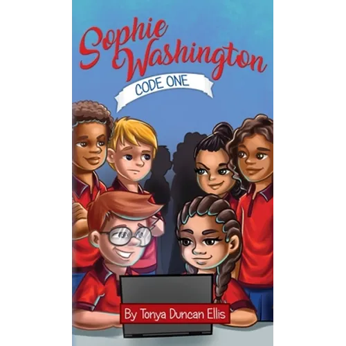 Sophie Washington: Code One - Hardcover