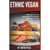 Ethnic Vegan: Healthy Vegan Persian recipe-Healthy Vegan Moroccan Recipes Healthy Vegan Greek Recipes - Hardcover