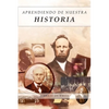 Aprendiendo de Nuestra Historia: Artículos Completos sobre lo ocurrido en 1888, Mensajes explicando el propósito y sus resultados. - Paperback