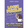 Logic Puzzles for Beginners: Clouds Puzzles - 200 Logic Puzzles with Answers - Paperback