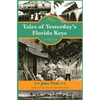 Tales of Yesterday's Florida Keys - Paperback