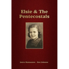 Elsie & The Pentecostals - Paperback