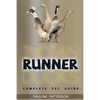 Indian Runner Ducks: The Complete Owners Guide - Paperback