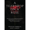 A Teardrop on a Rose - Hardcover