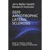 Amyotrophic Lateral Sclerosis: Guide for Patients, Families, Caregivers, & Medical Professionals - Paperback