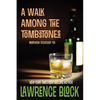A Walk Among the Tombstones - Paperback