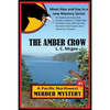 The Amber Crow: First in a new Mystery Series - Paperback