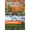 60 Hikes Within 60 Miles: Cincinnati: Including Southwest Ohio, Northern Kentucky, and Southeast Indiana - Paperback