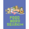 Food Word Search: Pizza, Hamburgers, Pasta - Find them all in this themed word find - Paperback