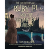 The Adventures of Ruby Pi and the Geometry Girls: Teen Heroines in History Use Geometry, Algebra, and Other Mathematics to Solve Colossal Problems - Paperback